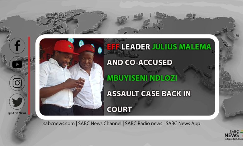 live-:-malema-and-ndlozi’s-assault-case-resumes