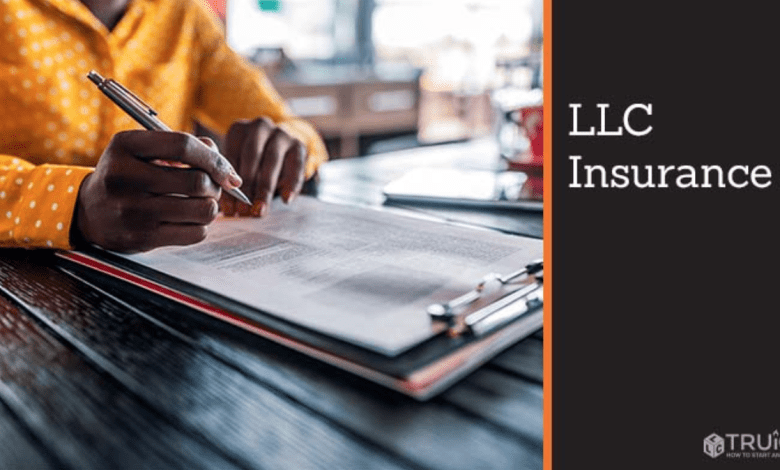 everything-you-need-to-know-about-llc-insurance-policies