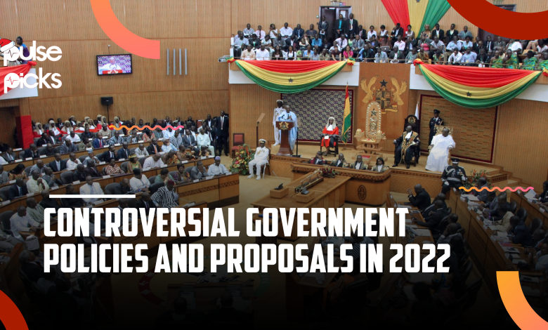 pulse-picks:-controversial-government-policies-and-proposals-in-2022