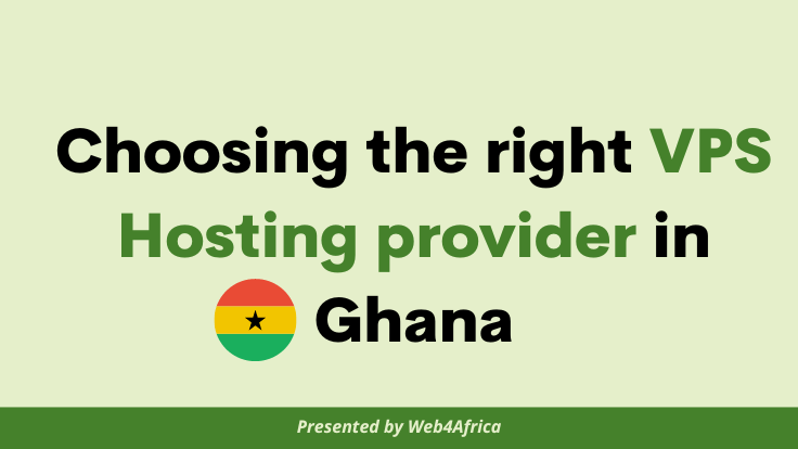 choosing-the-right-vps-hosting-provider-in-ghana