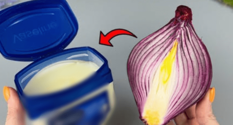 mix-vaseline-with-onion-and-you’ll-be-sh0cked!-here’s-why-you-should-try-it?